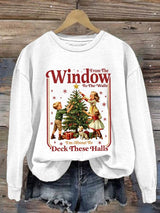 Women's Retro From The Windows To The Walls I'M About To Deck These Halls Print Sweatshirt
