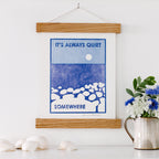 It's Always Quiet Somewhere Letterpress Art Print