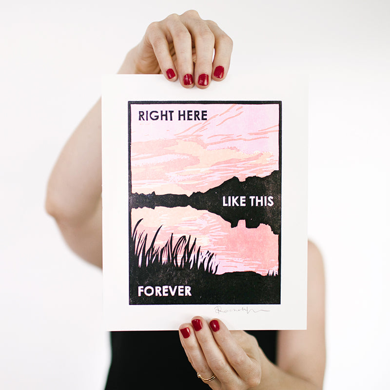 Right Here Like This Letterpress Art Print