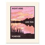 Right Here Like This Letterpress Art Print
