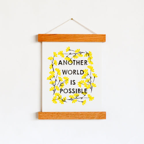 Another World Is Possible 8 x 10" Art Print