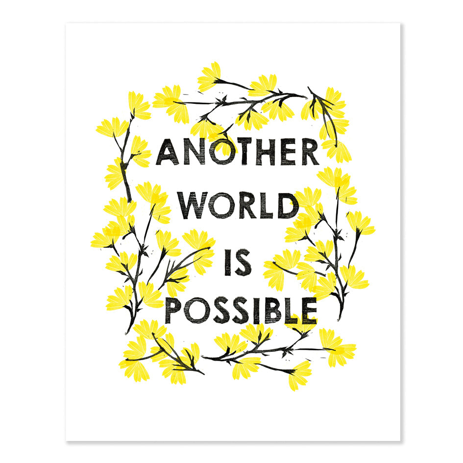 Another World Is Possible 8 x 10" Art Print