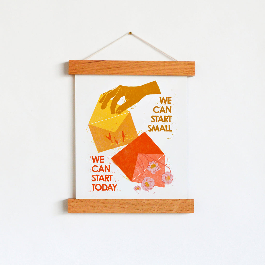Start Small 8x10 Art Print