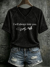 V Neck Retro Butterfly  I Will Always Love You Print T-Shirt